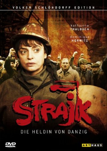 Strajk - Die Heldin von Danzig Strajk - Die Heldin von Danzig von ARTHAUS