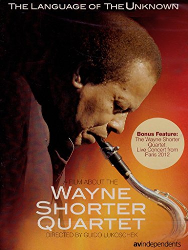 Wayne Shorter Quartet: The Language of the Unknown: [DVD] von ARTHAUS