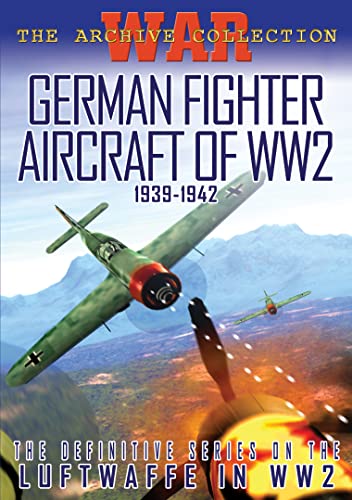 GERMAN FIGHTER AIRCRAFT OF WW2 1939-1942 - GERMAN FIGHTER AIRCRAFT OF WW2 1939-1942 (1 DVD) von ARTSMAGIC