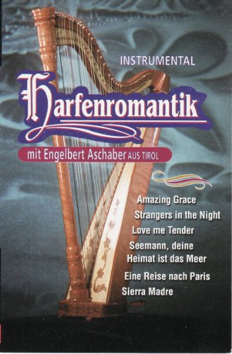 Harfenromantik [Musikkassette] [Musikkassette] von ASCHABER,ENGELBERT