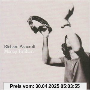 Money to Burn von ASHCROFT RICHARD