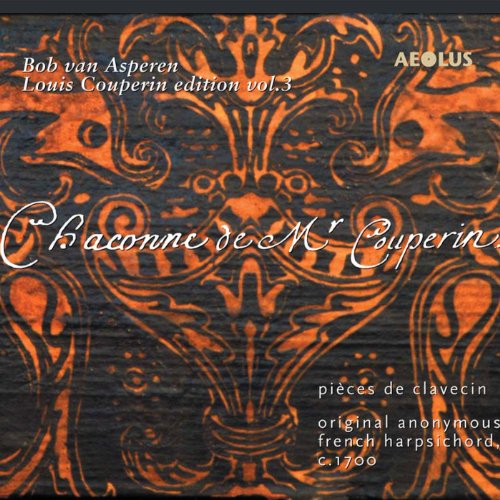 Couperin: Chaconne de Mr Couperin - Pieces de Clavecin (Louis Couperin Edition Vol.3) von ASPEREN,BOB VAN