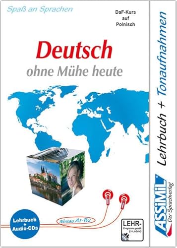 Assimil Jezyk niemiecki latwo i przyjemnie; Assimil Deutsch ohne Mühe heute für Polnischsprechende, Lehrbuch und 4 Audio-CDs: Deutsch als Fremdsprache ... - Lehrbuch + 4 Audio-CDs (Senza sforzo) von ASSiMiL