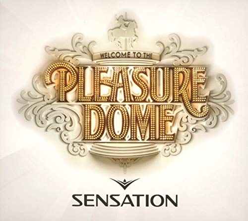 Sensation 2014/Welcome to the Pleasuredome von ASTRAL MUSIC BV