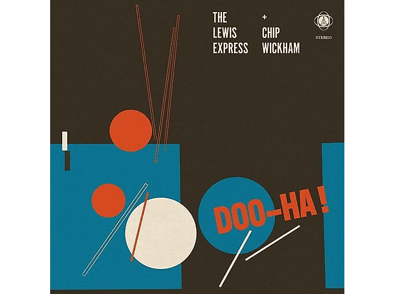Lewis Express/Chip Wickham - Doo-Ha! (Vinyl) von ATA RECORD