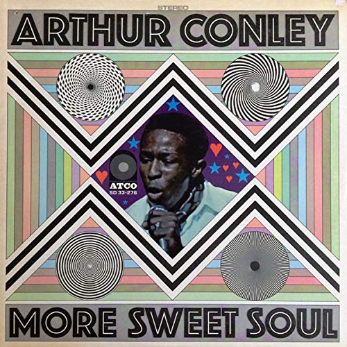 ARTHUR CONLEY LP, MORE SWEET SOUL, US ISSUE PRE-OWNED VG/VG CONDITION LP von ATCO
