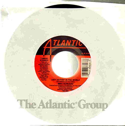 Ain't nuthin' in the world (US, 1989) [Vinyl Single] von ATLANTIC