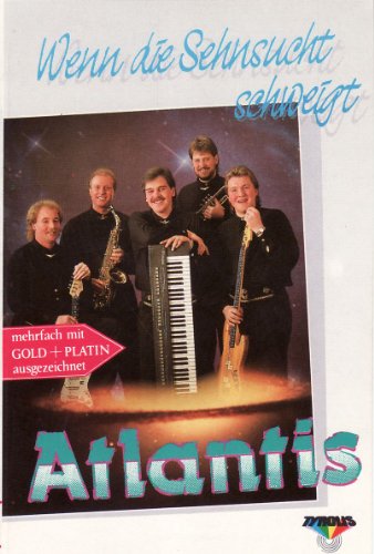 Wenn die Sehnsucht Schweigt [Musikkassette] [Musikkassette] von ATLANTIS