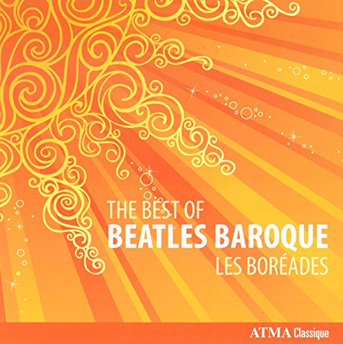 The Best of Beatles Baroque von ATMA CLASSIQUE