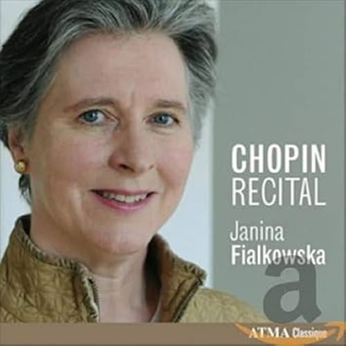 Chopin Recital Vol.1 von ATMA CLASSIQUE