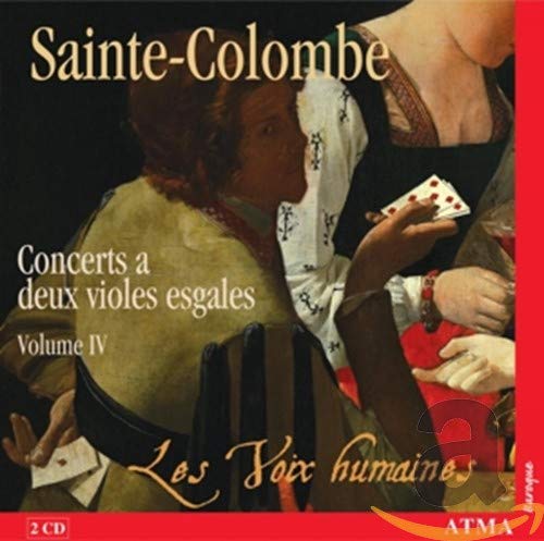 Concerts a Deux Violes Esgales Vol.4 von ATMA CLASSIQUE
