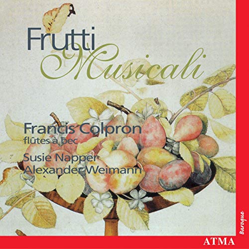 Frutti Musicali von ATMA CLASSIQUE