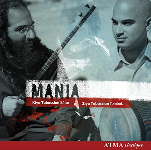 Mania Mania von ATMA CLASSIQUE