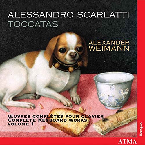 Scarlatti Toccatas (Complete keyboard works, Vol. 1) von ATMA CLASSIQUE