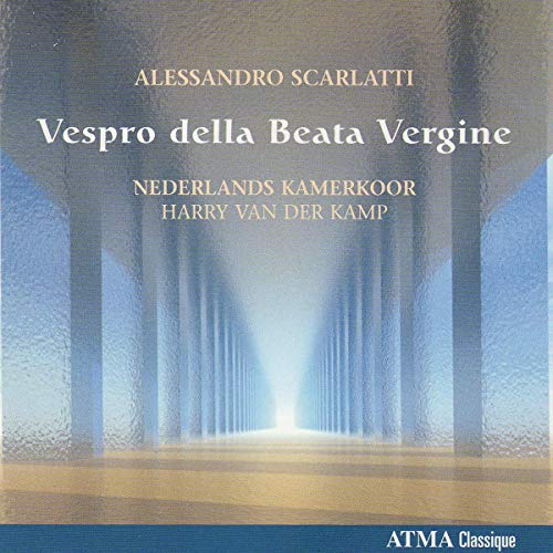 Scarlatti Vespro Della Beate Vergin von ATMA CLASSIQUE