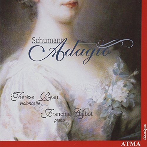 Schumann Adagio von ATMA CLASSIQUE