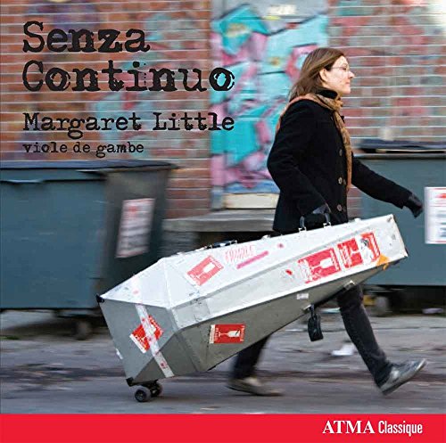 Senza Continuo/Gamba Solo von ATMA CLASSIQUE