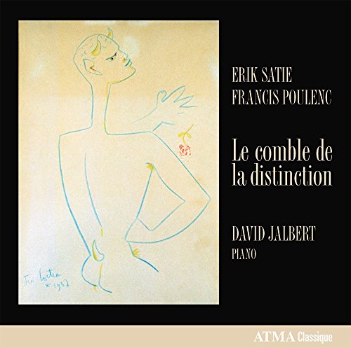 Le Comble de la Distinction Le Comble de la Distinction von ATMA Classique