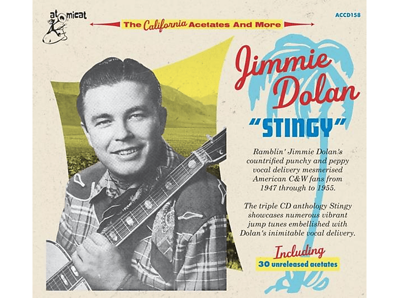 Jimmie Dolan - Stingy The California Acetates And More (CD) von ATOMICAT