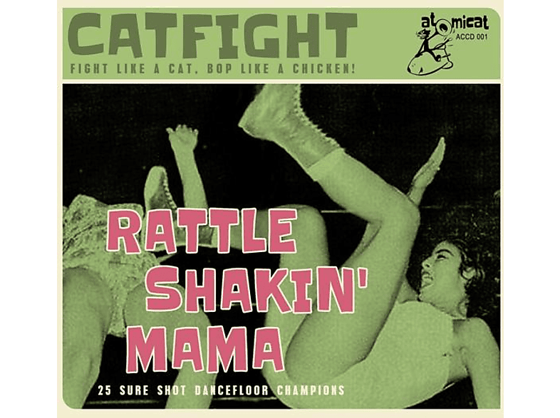 VARIOUS - Cat Fight Vol.1-Rattle Shakin' Mama (CD) von ATOMICAT