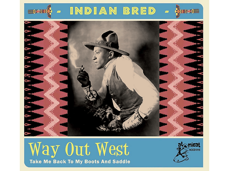 VARIOUS - Indian Bred-Way Out West (CD) von ATOMICAT