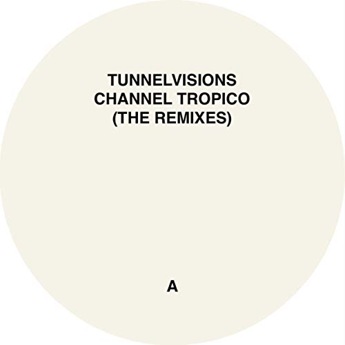 Channel Tropico (The Remixes) [Vinyl LP] von ATOMNATION