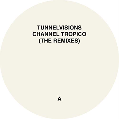 Channel Tropico (The Remixes) [Vinyl LP] von ATOMNATION