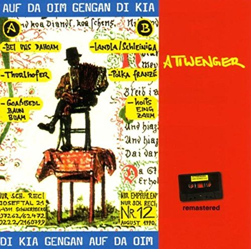 Auf Da Oim Gengan di Kia Auf Da Oim Gengan di Kia von ATTWENGER