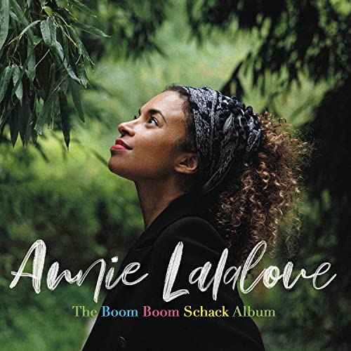 Annie Lalalove: Annie Lalalove - The Boom Boom Schack Album [CD] von AU-I