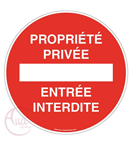 AUA SIGNALETIQUE - Panneau Propriété Privée Entrée Interdite - Ø 330 mm, Aluminium Dibond 3mm von AUA SIGNALETIQUE
