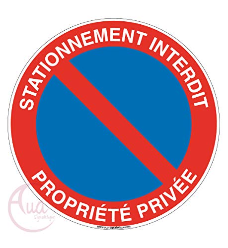 AUA SIGNALETIQUE - Panneau Stationnement Interdit Propriété Privée sous Peine de Fourrière 3 - Ø 330 mm, PVC 1.5mm von AUA SIGNALETIQUE