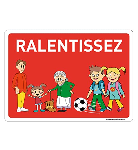 AUA SIGNALETIQUE - Verkehrsschild mit abgerundeten Ecken – Verlangsamung – Nachricht: Aux Automobilisten De Verlangsamung – 210 x 150 mm, PVC 1,5 mm von AUA SIGNALETIQUE