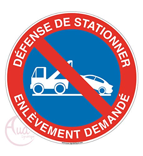 Aua Signaletique - Panneau Défense de Stationner Enlèvement Demandé - Ø 230 Mm, Vinyl Adhésif von AUA SIGNALETIQUE