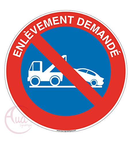 Aua Signaletique - Panneau Enlèvement Demandé - Ø 450 Mm, Aluminium Dibond 3 mm von AUA SIGNALETIQUE