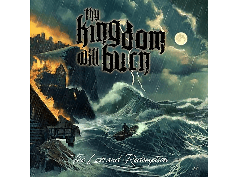 Thy Kingdom Will Burn - The Loss and Redemption (CD) von AUDIOGLOBE