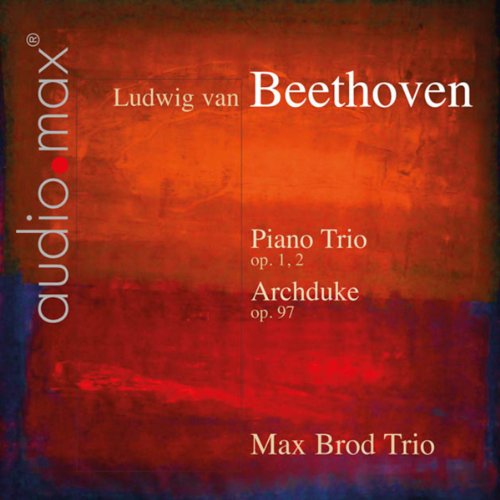 Klaviertrios Op.1,2 und Op.97 von AUDIOMAX