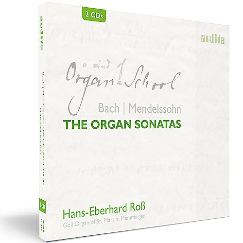 Bach & Mendelssohn: The Organ Sonatas von AUDITE