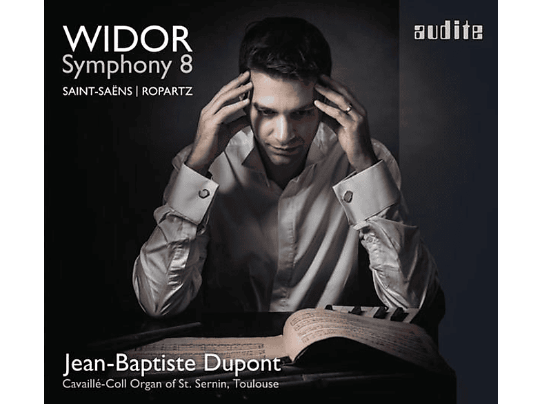 Jean-baptiste Dupont - Orgelsinfonie 8/6 Pièces pour grand orgue (CD) von AUDITE