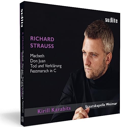 Strauss: Macbeth, Don Juan, Tod und Verklärung & Festmarsch in C von AUDITE