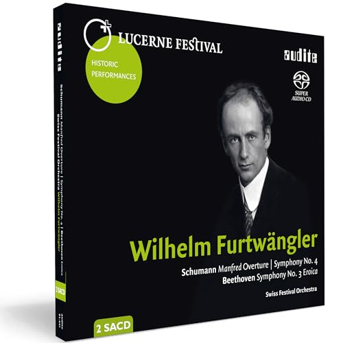 Wilhelm Furtwängler dirigiert Schumann & Beethoven LUCERNE FESTIVAL Historic Performances, Vol. XII von AUDITE