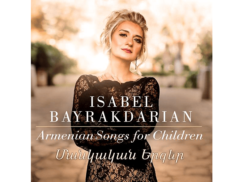 Isabel Bayrakdarian Ruben Harutyuny - Armenian Songs For Children (CD) von AVIE RECOR