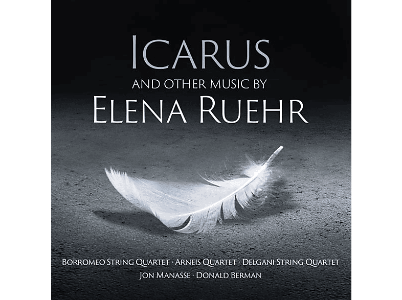 Jon Manasse Donald Berman - Icarus And Other Music Of Elena Rühr (CD) von AVIE RECOR