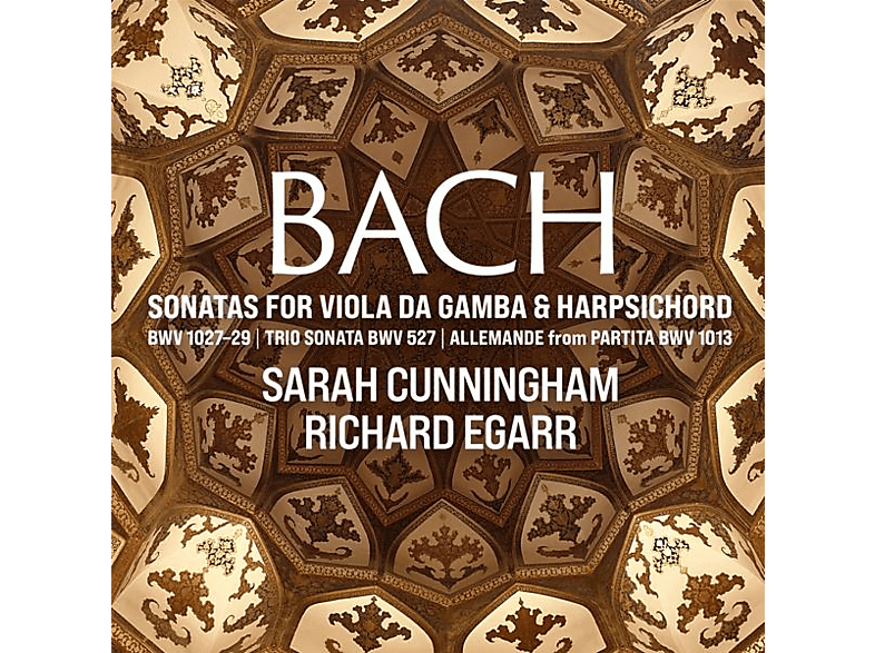 Sarah Cunningham Richard Egarr - Gambensonaten BWV 1027-1029 (CD) von AVIE RECOR
