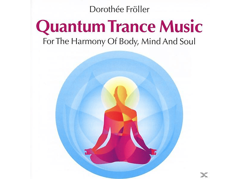 Dorothee Fröller - Quantum Trance Music (CD) von AVITA