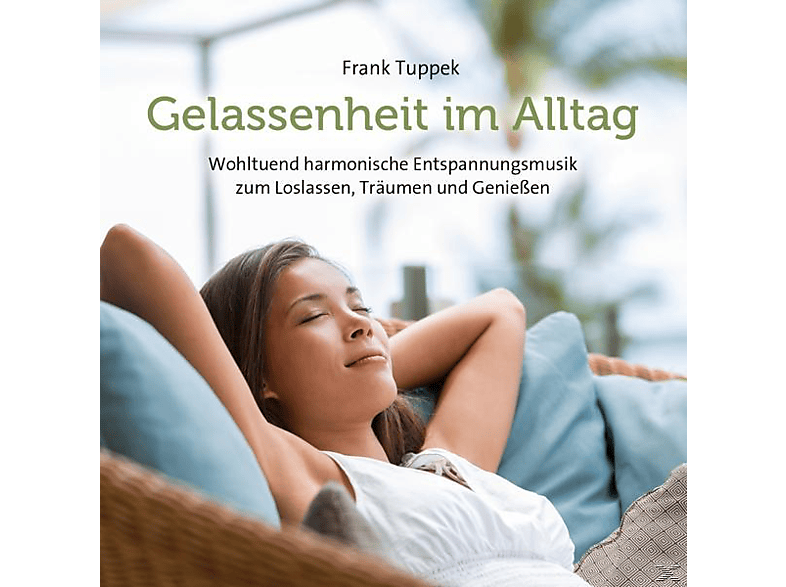 Frank Tuppek - Gelassenheit im Alltag (CD) von AVITA