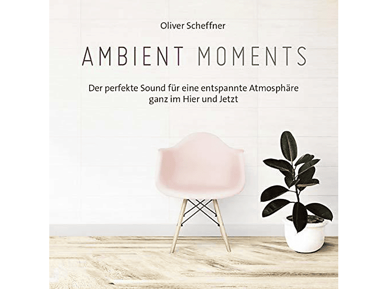 Oliver Scheffner - AMBIENT MOMENTS (CD) von AVITA