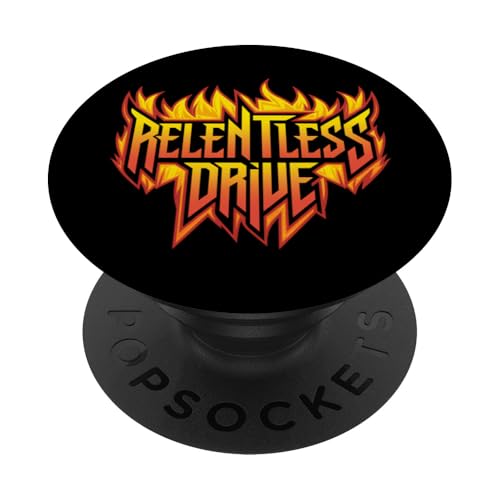Relentless Drive Motivierende Flammen Feuerwehrmann Feuerwehrmann PopSockets Klebender PopGrip von AXISNSPIRE