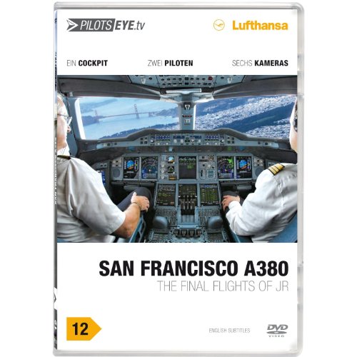 PilotsEYE.tv | SAN FRANCISCO A380 - DVD: München - San Francisco A380 / Cockpitflight Lufthansa Airbus A380-800 The final flights of JR Bonus: Besuch in Toulouse und Emergency Training am Simulator PilotsEYE.tv | SAN FRANCISCO A380 - DVD: München - San Francisco A380 / Cockpitflight Lufthansa Airbus A380-800 The final flights of JR Bonus: Besuch in Toulouse und Emergency Training am Simulator von AZMKOO