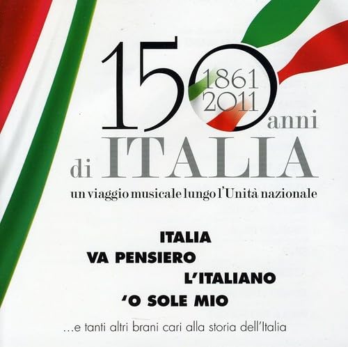 L'italia Ha 150 Anni / Various von AZZURRA