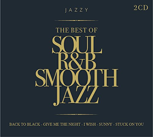 The Best of Soul R&B Smooth Jazz von AZZURRA